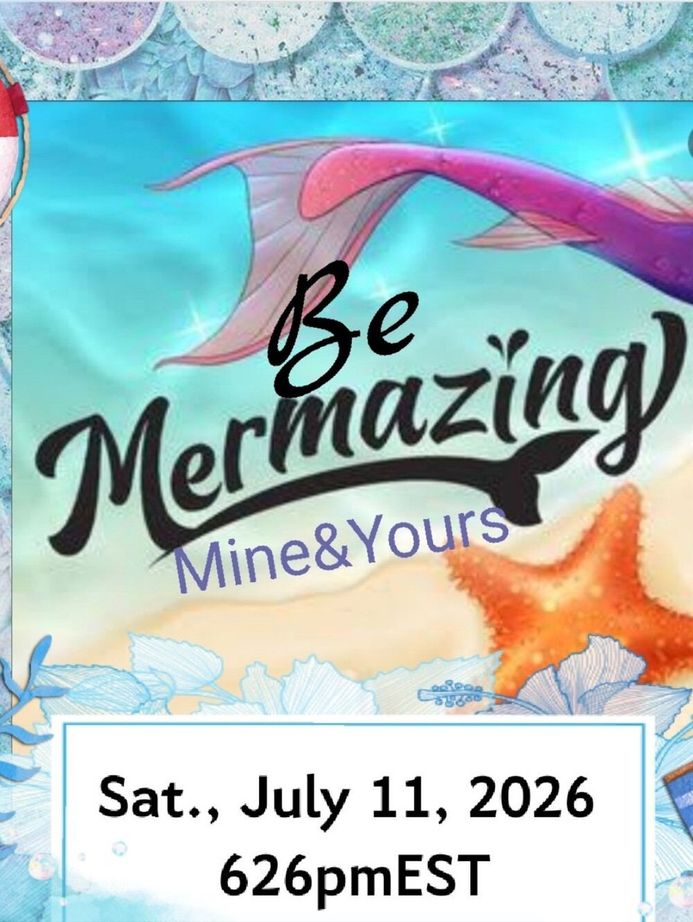 @bethybd LIVE Sat.July 11, 626pmEST Be Mermazing! Send Yours Too! Mark Calendars
